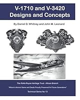 V-1710 and V-3420 Designs and Concepts: During the 1930s and 1940s by the Allison Division of General Motors 1703334639 Book Cover