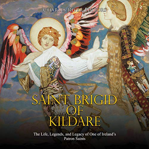 Saint Brigid of Kildare by Charles River Editors episode artwork