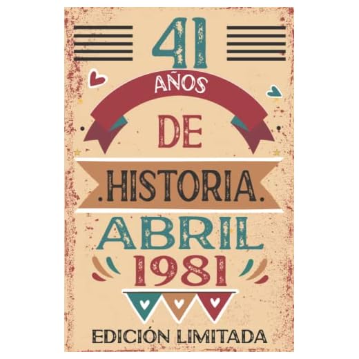 41 Años De Historia Abril 1981: 41 años. Libro de visitas, cuaderno, 110 páginas de felicitaciones, idea de regalo, regalo Para la esposa, novia, mujer, La madre