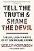 Tell the Truth & Shame the Devil: The Life, Legacy, and Love of My Son Michael Brown