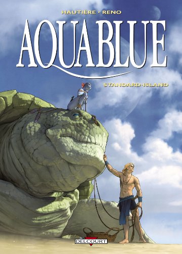 Aquablue, Tome 14: Standard-Island