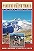 The Pacific Crest Trail: A Hiker's Companion