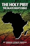 The Holy Piby: The Blackman's Bible