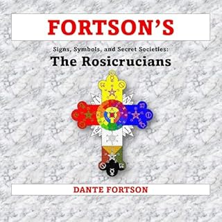 Fortson's Signs, Symbols, and Secret Societies: The Rosicrucians cover art