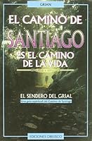 El camino de Santiago (Spanish Edition) 8477206686 Book Cover