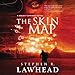 The Skin Map: Bright Empires, Book 1