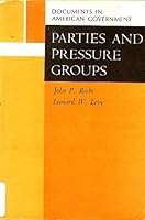 Parties and Pressure Groups B000FMMNGM Book Cover