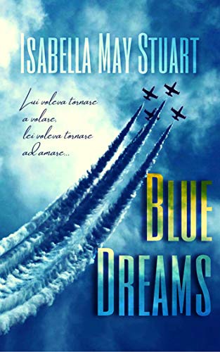 Isabella May Stuart - Blue Dreams (2021)