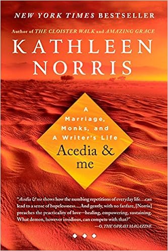 Acedia & me: A Marriage, Monks, and a Writer's Life book cover