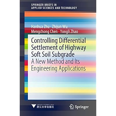 Controlling Differential Settlement of Highway Soft Soil Subgrade: A New Method and Its Engineering Applications