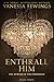Enthrall Him (Enthrall Sessions Book 3)
