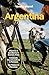 Lonely Planet Argentina (Travel Guide)