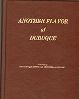 ANOTHER FLAVOR OF DUBUQUE B000ECHW8C Book Cover