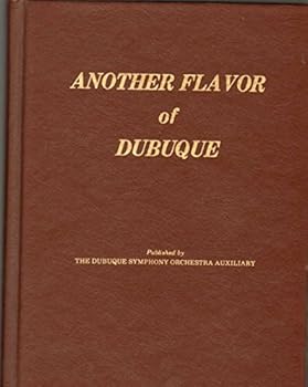 Hardcover ANOTHER FLAVOR OF DUBUQUE Book