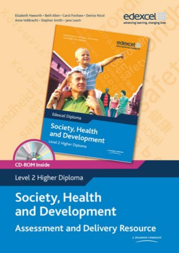 Edexcel Diploma: Society, Health & Development: Level 2 Higher Diploma ...