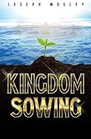 Kingdom Sowing 1518684653 Book Cover