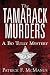 The Tamarack Murders: A Bo Tully Mystery (Bo Tully Mysteries)