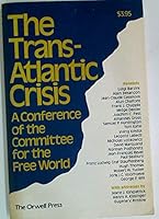 The Transatlantic Crisis. A Conference of the Committee for the Free World. B000L6KH7O Book Cover