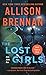 The Lost Girls: A Novel (Lucy Kincaid Novels)