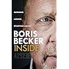 Inside: Winning, Losing and Starting Again: The new memoir by tennis legend Boris Becker