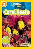 Coral Reefs (National Geographic Kids Readers, Level 2)