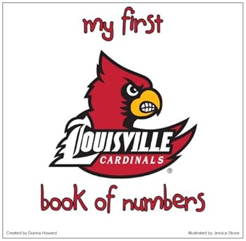 Hardcover University of Louisville:My First Book of Numbers Book