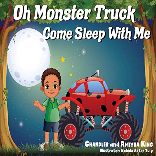 Oh Monster Truck, Come Sleep With Me