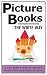 Picture Books: The Write Way (A Children's Writer Insider Guide from Mentors for Rent™ Book 3)