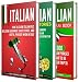 Italian: The Ultimate Guide for Beginners Who Want to Learn the Italian Language, Including Italian Grammar, Italian Short Stories, and Over 1000 Italian Phrases