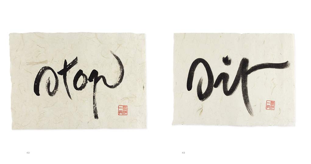 The Way Out is In: The Zen Calligraphy of the Father of Mindfulness