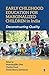 Early Childhood Education for Marginalized Children in India: Deconstructing Quality