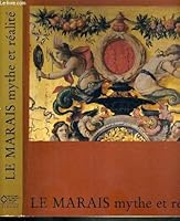 Le Marais. Mythe et Realitie 2708403508 Book Cover