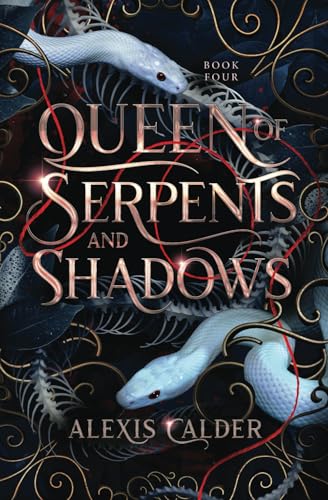 Queen of Serpents and Shadows (Blood and Salt)