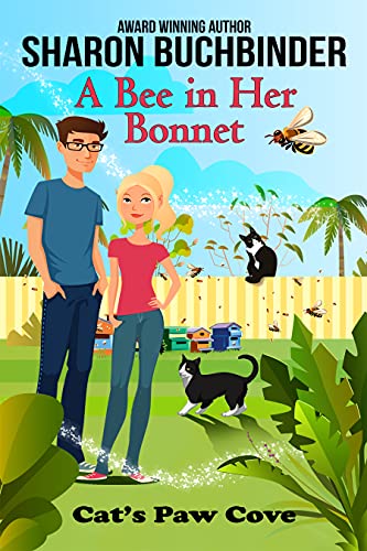 A Bee in Her Bonnet (Cat's Paw Cove Book 18)