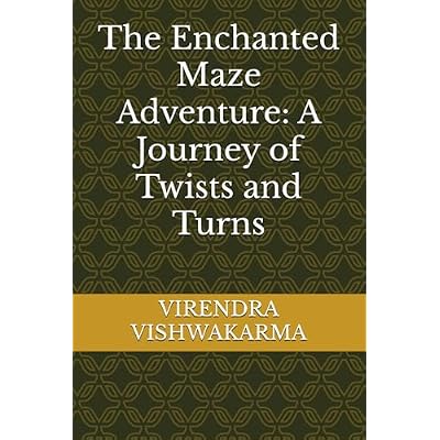 The Enchanted Maze Adventure: A Journey of Twists and Turns