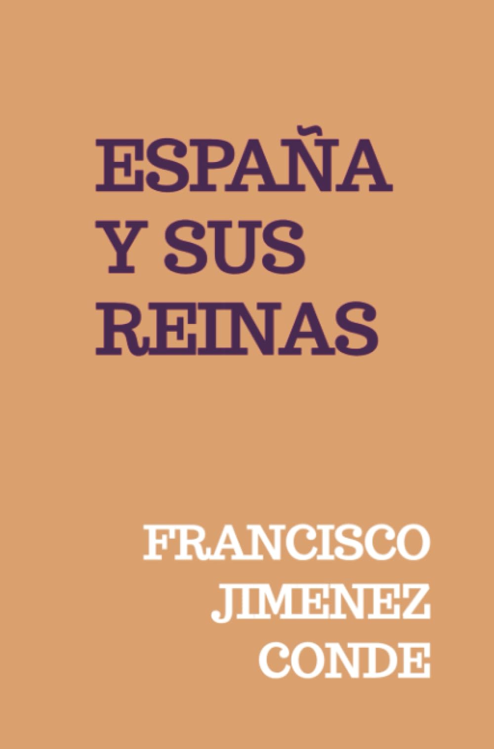ESPAÑA Y SUS REINAS
