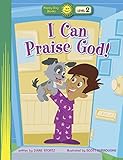 I Can Praise God! (Happy Day)