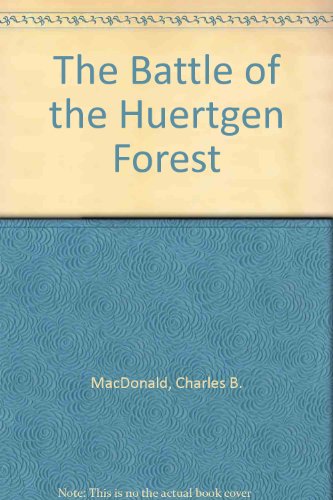 The Battle of the Huertgen Forest B002MB3VX8 Book Cover