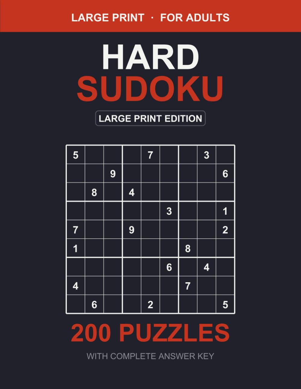 Hard Sudoku: 200 Challenging Puzzles for Adults