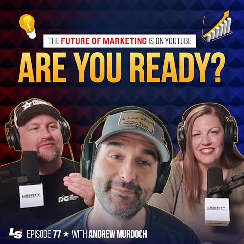 77 - The Future of Marketing Is on YouTube—Are You Ready?
