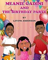 Meanie Gadini and the Birthday Party 1724080539 Book Cover