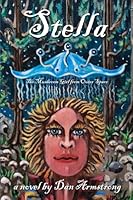 Stella: The Mushroom Girl from Outer Space 0999321994 Book Cover