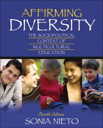 Affirming Diversity The Sociopolitical Context of Multicultural Education 4th ed: Sonia Nieto ...