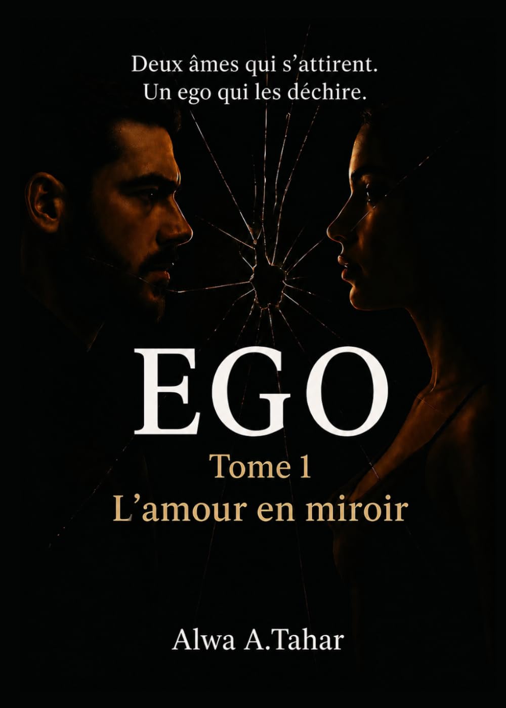 EGO: Tome 1- L’amour en miroir