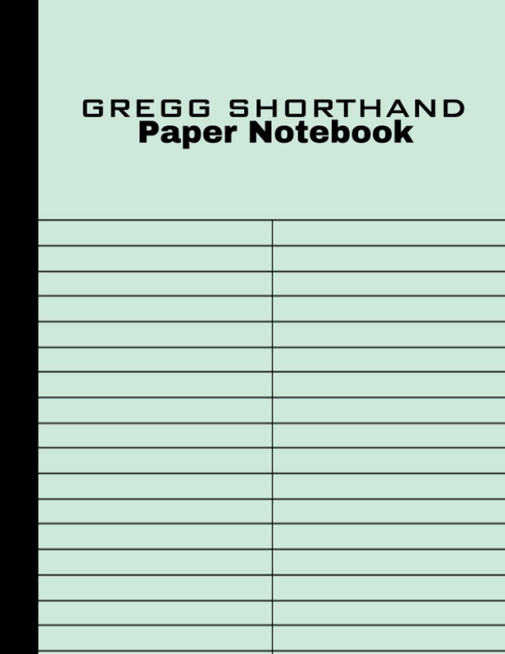 Gregg Shorthand Paper Notebook: Large Steno Ruled Note Taking Composition | 100 Pages | Seafoam Blue (Gregg Shorthand Notebooks | 100 Pages)