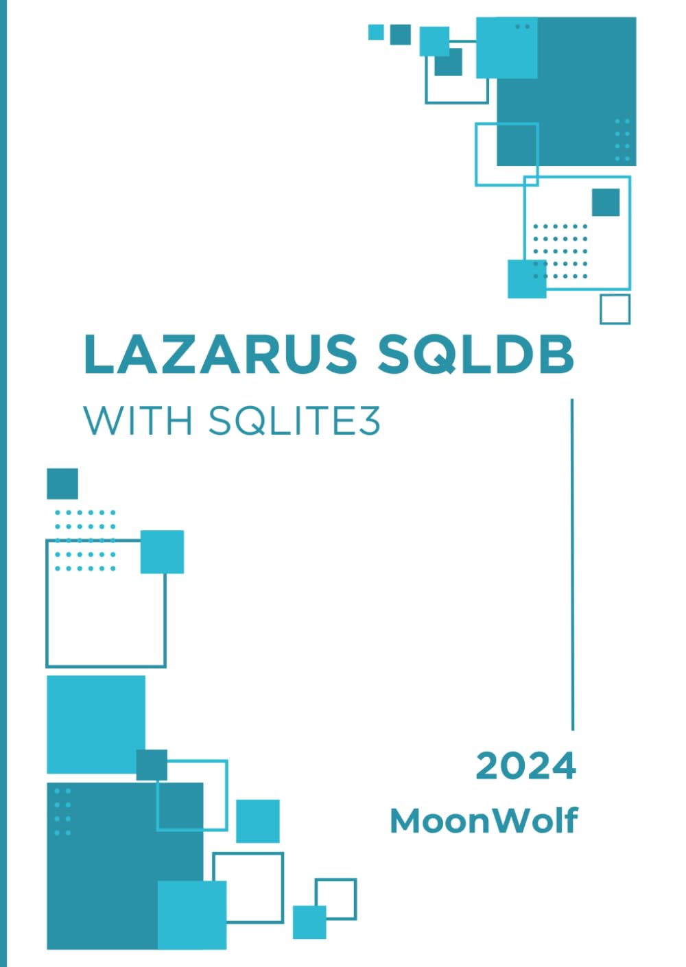 LAZARUS SQL DB WITH SQLITE3: A STEP-BY-STEP GUIDE FOR DB INTEGRATION