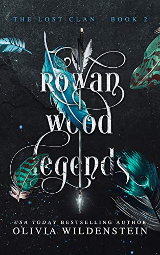 Télécharger Rowan Wood Legends (The Lost Clan Book 2) (English Edition) PDF Ebook En Ligne
