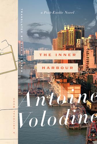 The Inner Harbour: A Post-Exotic Novel (Univocal)