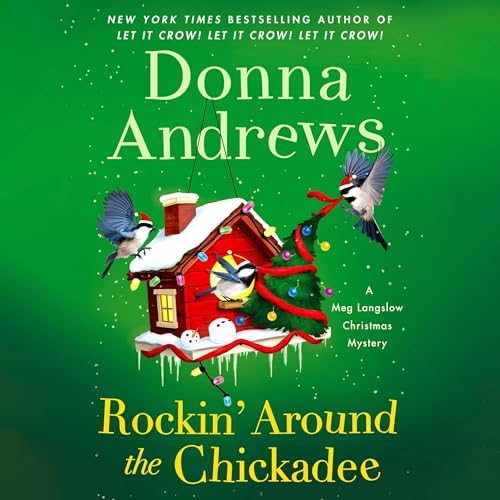 Donna Andrews - Rockin' Around the Chickadee episode artwork