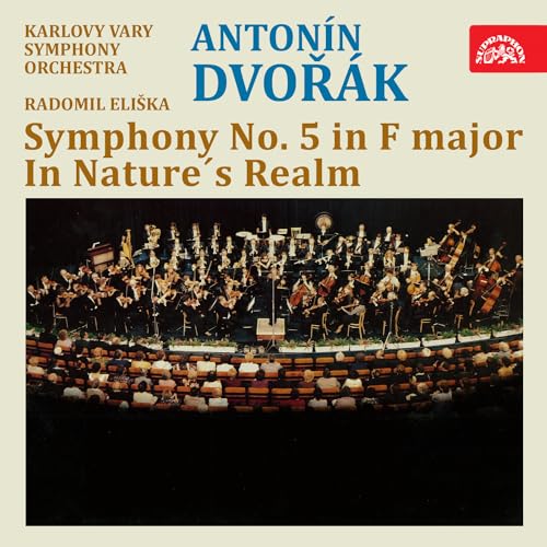 Dvořák: Symphony No. 5 in F Major, in Nature's Realmのサムネイル